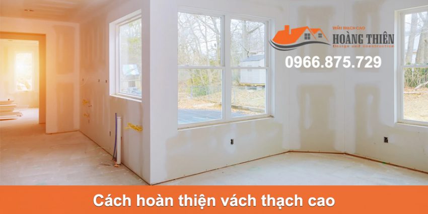 hoàn thiện vách thạch cao