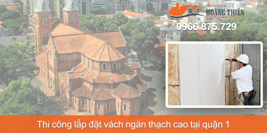 thi công vách ngăn thạch cao tại quận 1