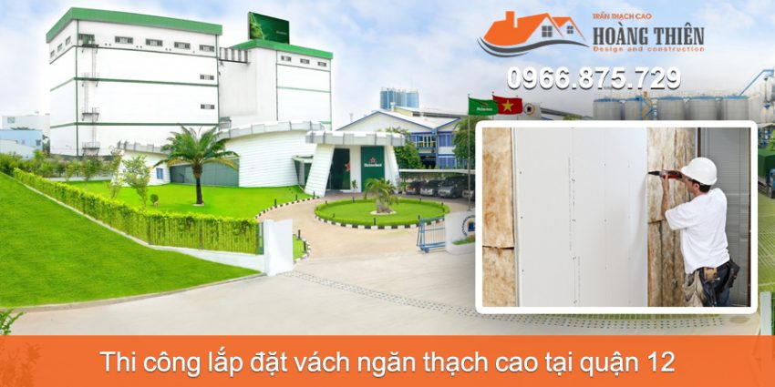 thi công vách ngăn thạch cao tại quận 12