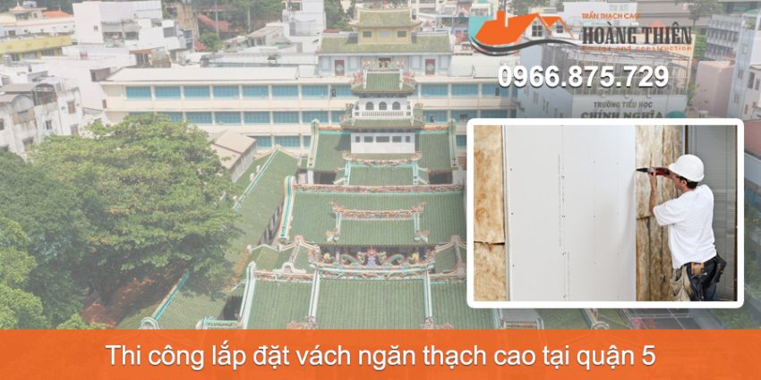 thi công vách ngăn thạch cao tại quận 5