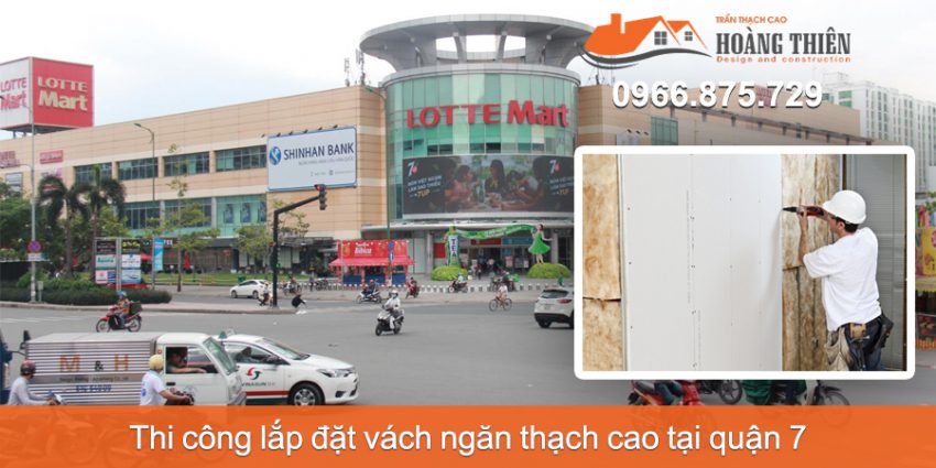 thi công vách ngăn thạch cao tại quận 7