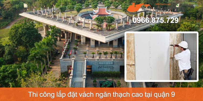 thi công vách ngăn thạch cao tại quận 9