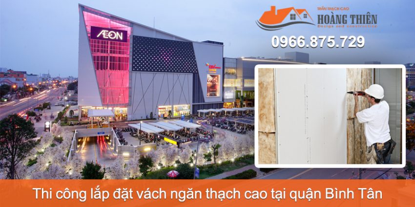 Thi công vách ngăn thạch cao tại quận Bình Tân